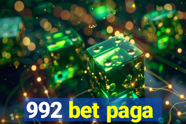 992 bet paga