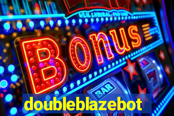 doubleblazebot