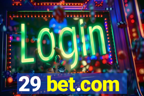 29 bet.com