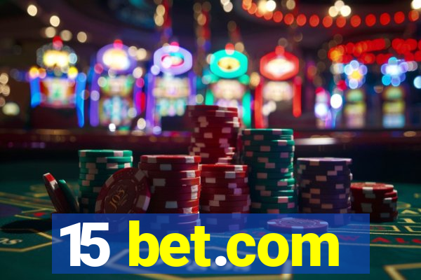 15 bet.com