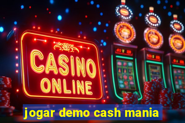 jogar demo cash mania