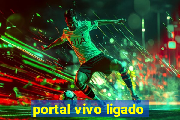 portal vivo ligado