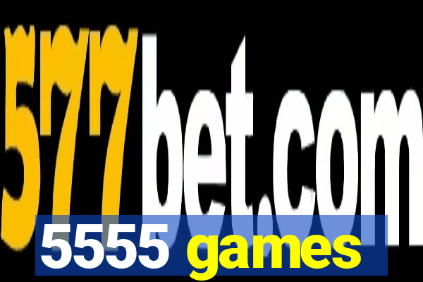 5555 games