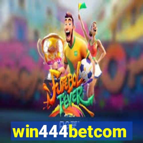 win444betcom