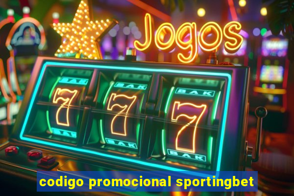 codigo promocional sportingbet