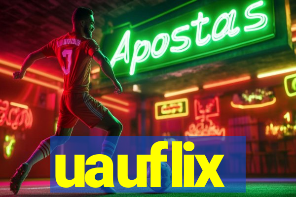 uauflix