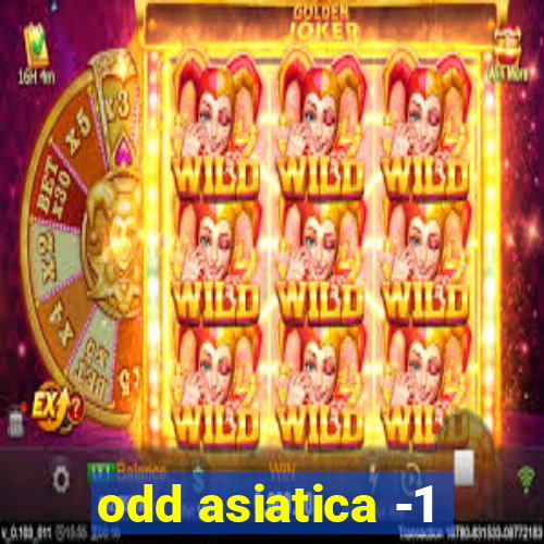 odd asiatica -1