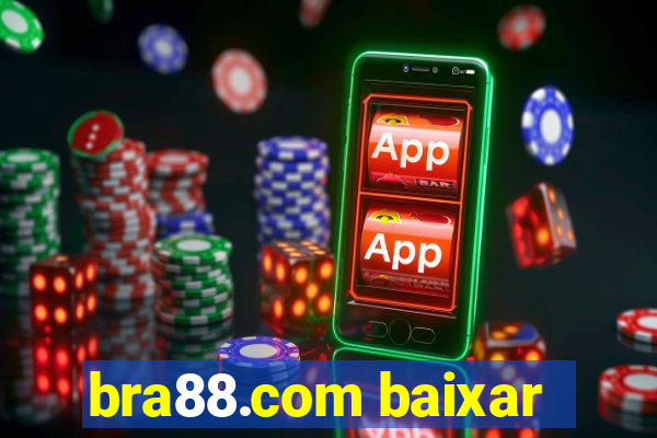 bra88.com baixar