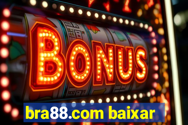 bra88.com baixar