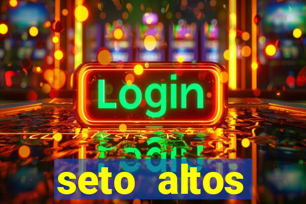 seto altos parâmetros para mim e para os outros
