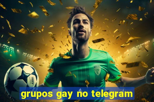 grupos gay no telegram