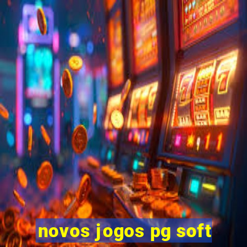 novos jogos pg soft