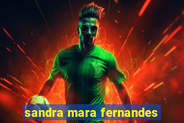 sandra mara fernandes