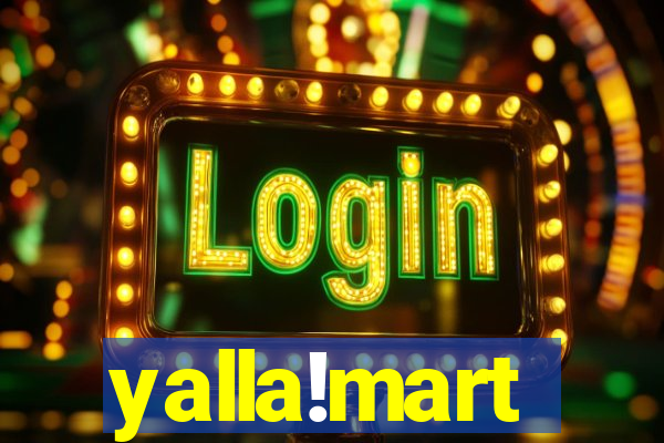 yalla!mart