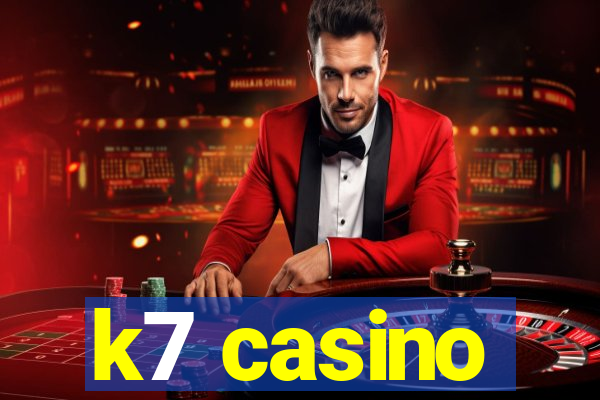 k7 casino