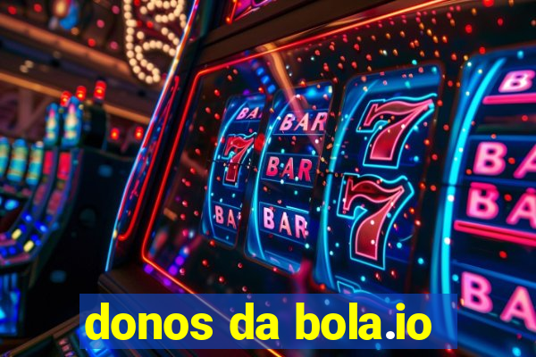 donos da bola.io