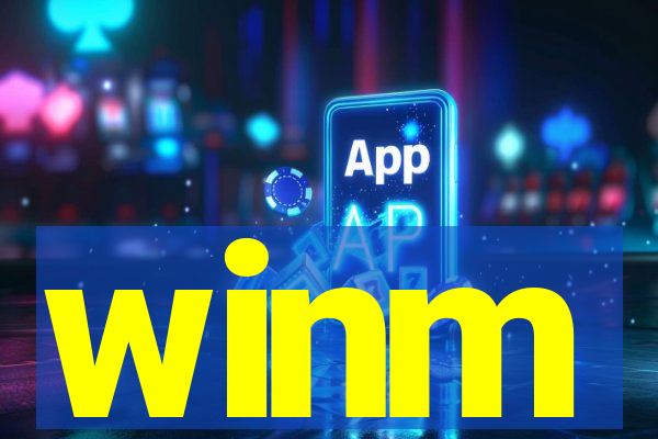 winm