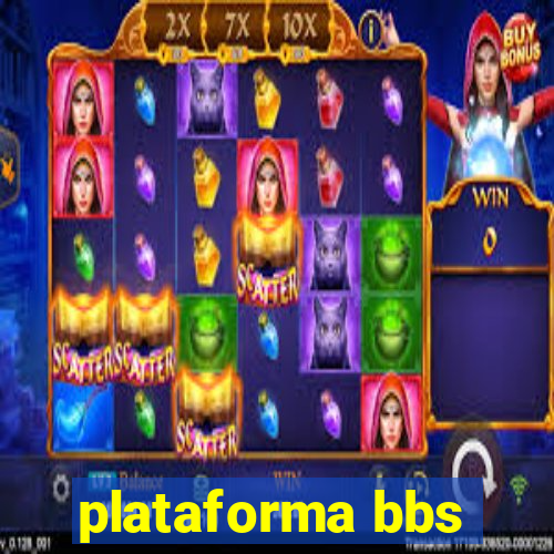 plataforma bbs
