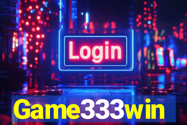 Game333win