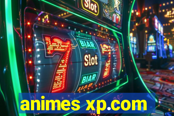 animes xp.com
