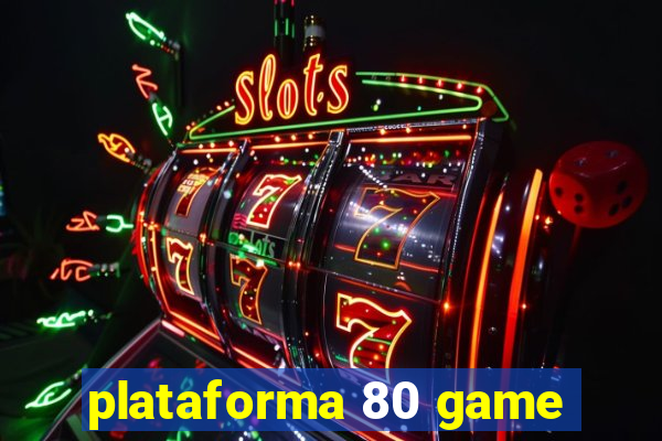 plataforma 80 game