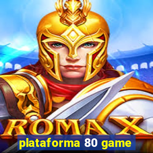 plataforma 80 game