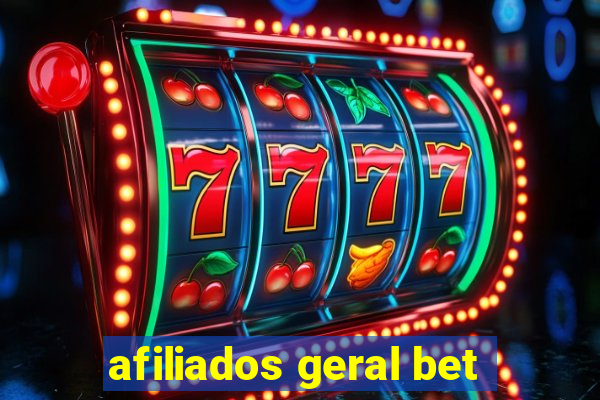 afiliados geral bet