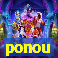 ponou