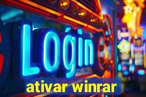 ativar winrar