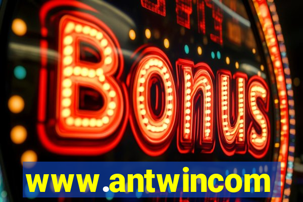 www.antwincom