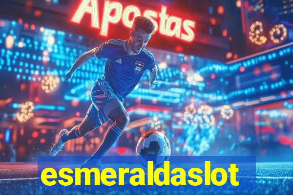 esmeraldaslot