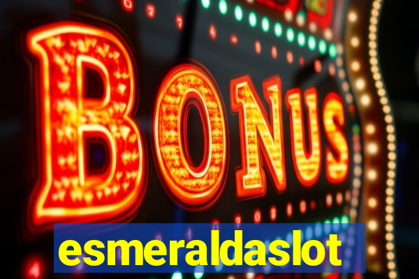 esmeraldaslot