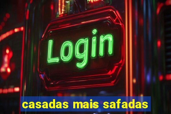 casadas mais safadas