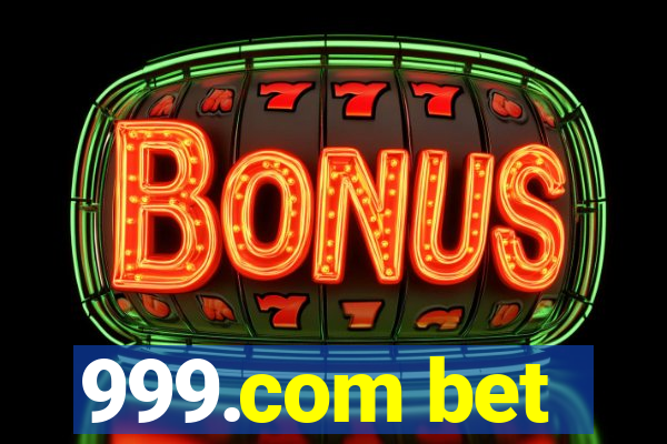 999.com bet