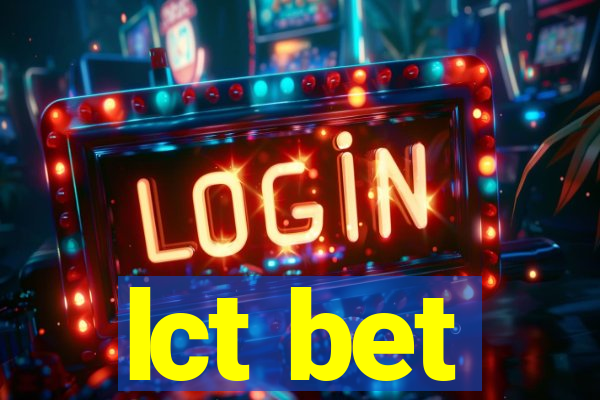 lct bet