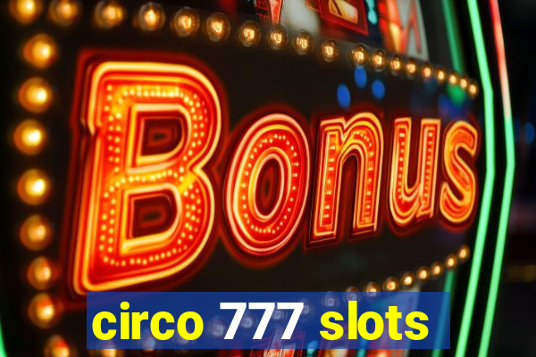 circo 777 slots