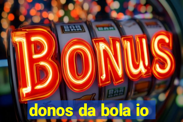 donos da bola io