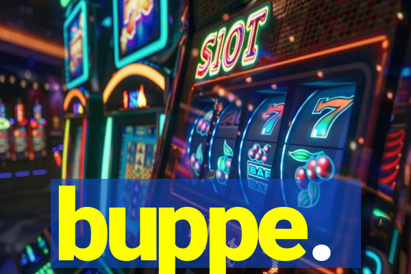 buppe.