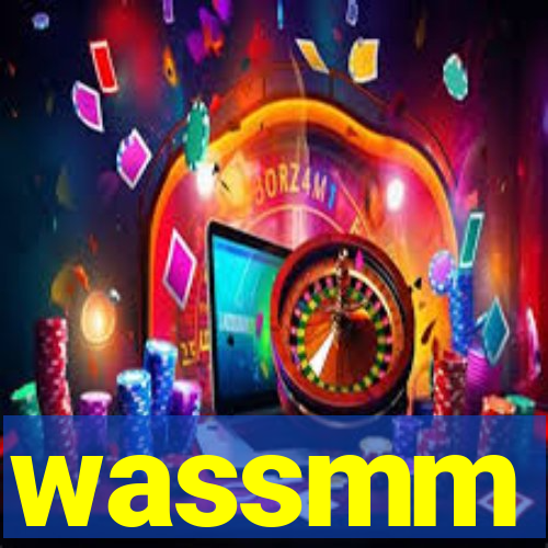 wassmm