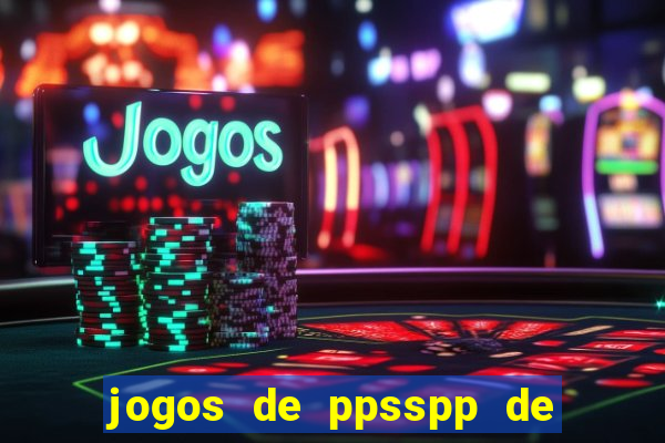 jogos de ppsspp de 100 mb download