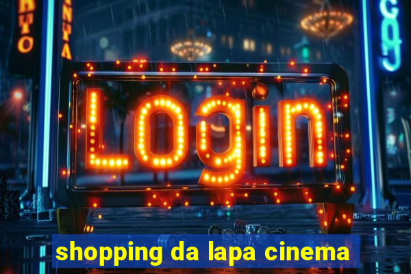 shopping da lapa cinema