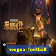 hesgoal football