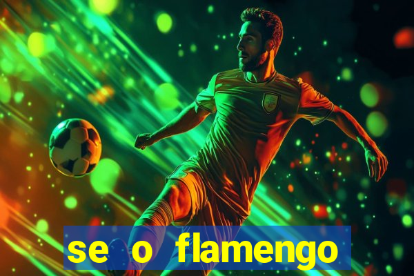 se o flamengo perder hoje o que acontece