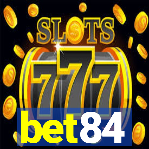 bet84