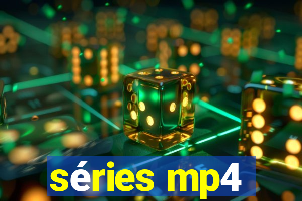 séries mp4