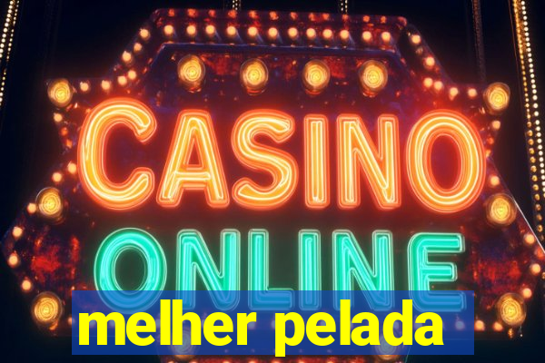 melher pelada