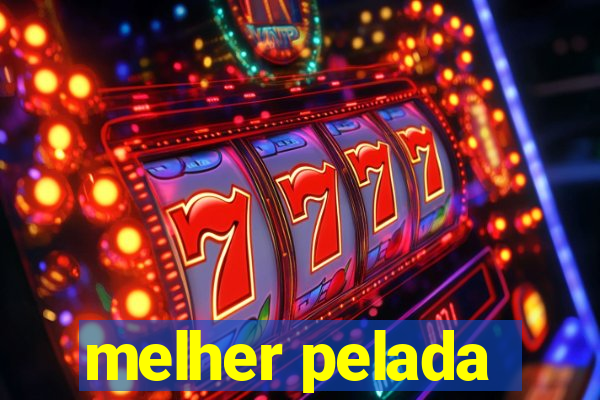 melher pelada