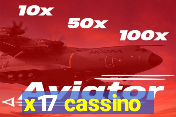 x17 cassino
