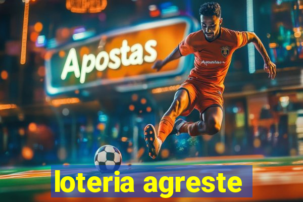 loteria agreste