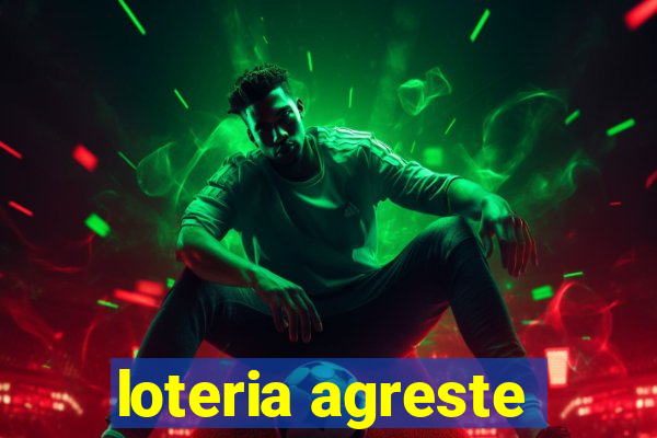 loteria agreste